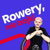 Rowery, nie bajki