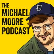 The Michael Moore Podcast