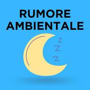 Rumore Ambientale - Suoni per Dormire - Suoni della Natura