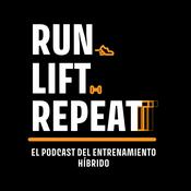 RUN, LIFT, REPEAT