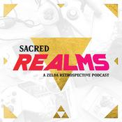 Sacred Realms: A Zelda Retrospective Podcast