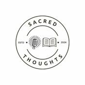 Sacred Thoughts Podcast