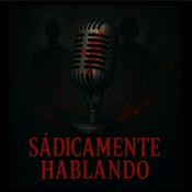 Sadicamente Hablando