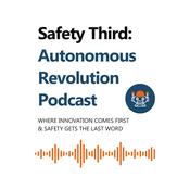 Safety Third: Autonomous Revolution