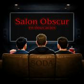 Salon Obscur : en Deux Actes