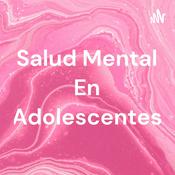 Salud Mental En Adolescentes
