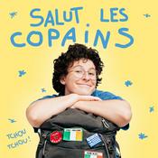 Salut les copains !