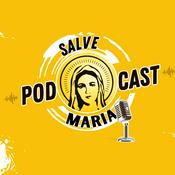Salve Maria Podcast