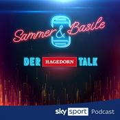 Sammer & Basile - der Hagedorn-Talk | Sky Sport Podcast