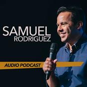 Samuel Rodriguez’s Podcast