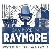 Say More in Raymore