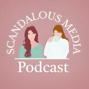 Scandalous Media Podcast: Pop Culture News