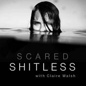 Scared Shitless with Claire Walsh
