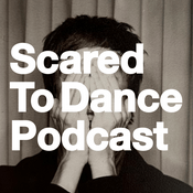Scared To Dance Podcast