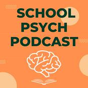 School Psych Podcast: Parenting Tips and Teacher Strategies for Supporting Diverse Learners
