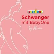 Schwanger mit BabyOne - dein Podcast zum Thema Schwangerschaft und Familienleben