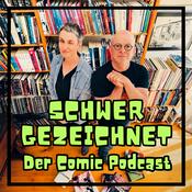 Schwer gezeichnet - der Comic-Podcast