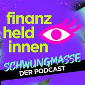 Schwungmasse – Der finanz-heldinnen Podcast