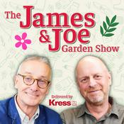 The James &amp; Joe Garden Show