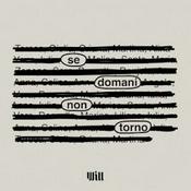 Se domani non torno