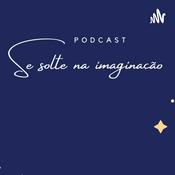 se solte na imaginação