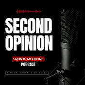 Second Opinion Sports Medicine Podcast