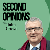 Second Opinions with John Crown