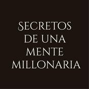 SECRETOS DE UNA MENTE MILLONARIA