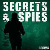 Secrets and Spies Podcast: Espionage | Global Issues | Current Affairs