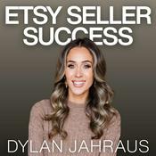 Etsy Seller Success: Tips for Starting, Growing and Scaling Your Etsy and E-Commerce Shop