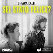 Sei stato felice?