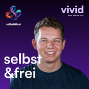 selbst&frei: mehr Freiheit als Selbstständiger & Unternehmer