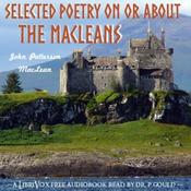 Selected Poetry on or about the MacLeans by John Patterson MacLean