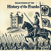 Selections of the History of the Franks