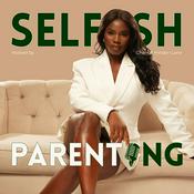 Selfish Parenting