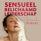 Sensueel belichaamd leiderschap
