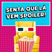 Senta Que Lá Vem Spoiler!