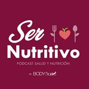 SER NUTRITIVO PODCAST