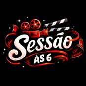 Sessão às 6