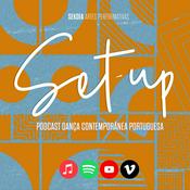 Set-up: Podcast de dança contemporânea portuguesa