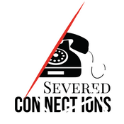 Severed Connections