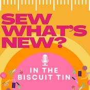 Sew What's New? In the biscuit tin