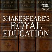 Shakespeare’s Royal Education