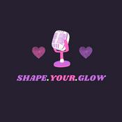 Shape your Glow