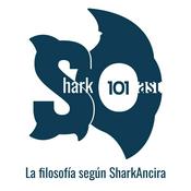 Shark-Cast 101: La Filosofía según SharkAncira