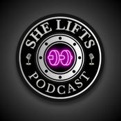 She Lifts Podcast