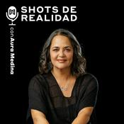 Shots de Realidad con Aura Medina