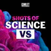 Shots of Science Vs