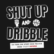 Shut up and Dribble