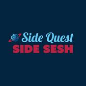 Side Quest Side Sesh